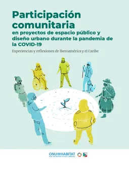 Community participation in public space and urban design projects during the COVID-19 pandemic: Experiences and reflections from Iberoamerica and the Caribbean